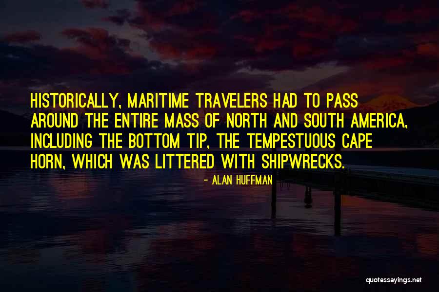 Cape Horn Quotes By Alan Huffman