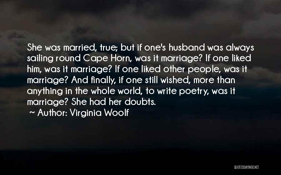 Cape Horn Quotes By Virginia Woolf