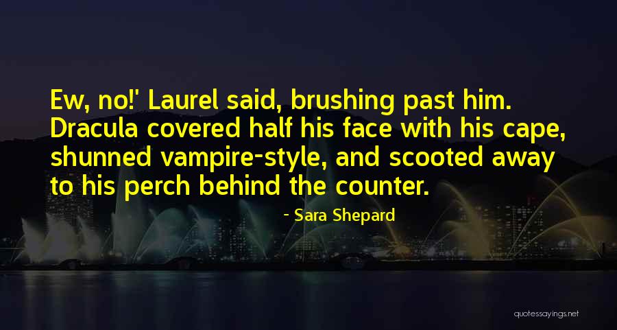 Cape Quotes By Sara Shepard Cape Quotes By Sara Shepard