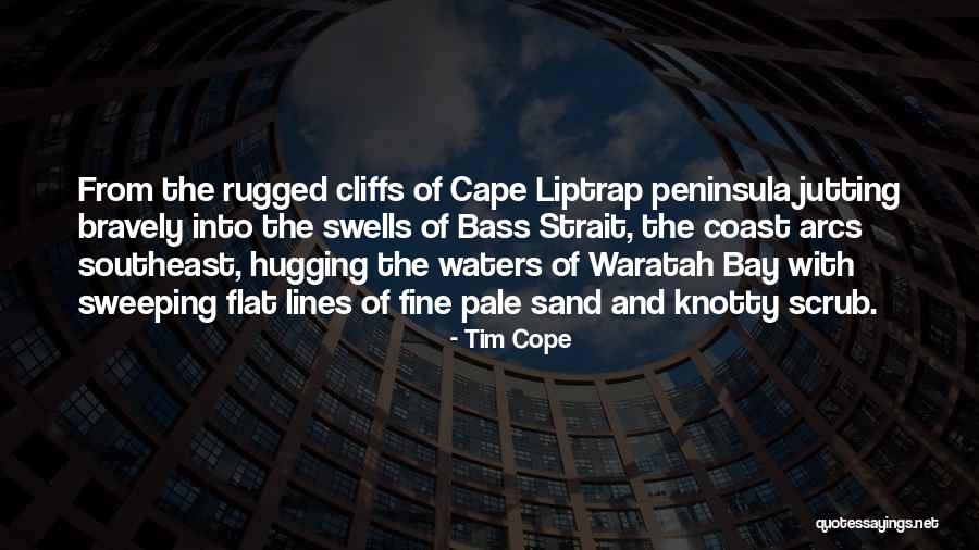 Cape Quotes By Tim Cope Cape Quotes By Tim Cope