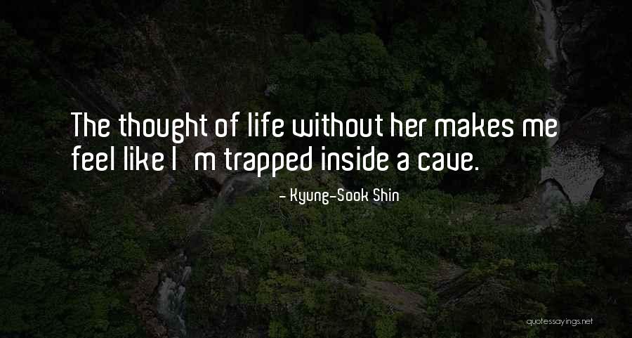Cape Skin Quotes By Kyung-Sook Shin Cape Skin Quotes By Kyung-Sook Shin