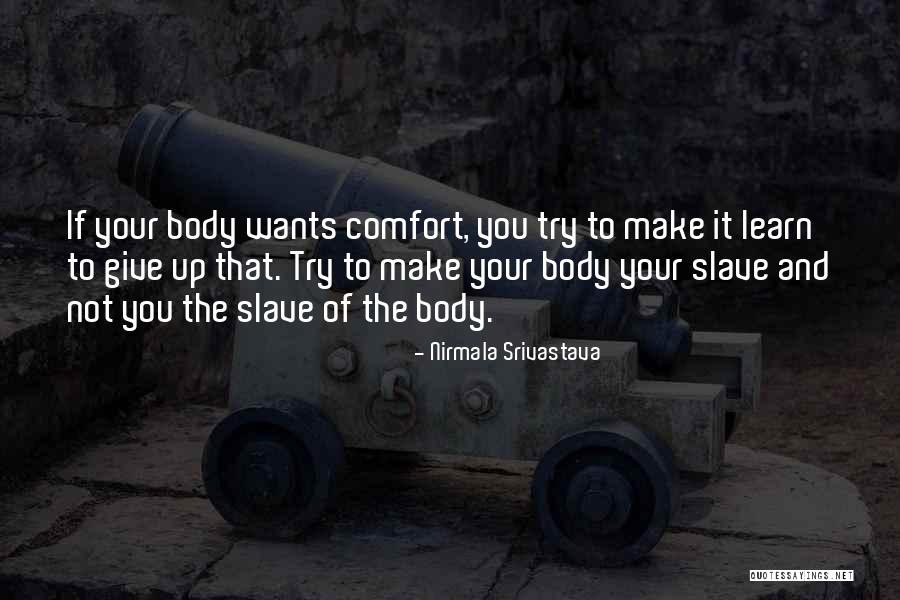 Cape Skin Quotes By Nirmala Srivastava Cape Skin Quotes By Nirmala Srivastava