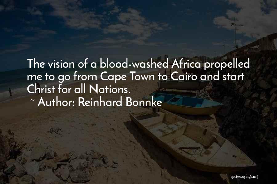 Cape Town Quotes By Reinhard Bonnke