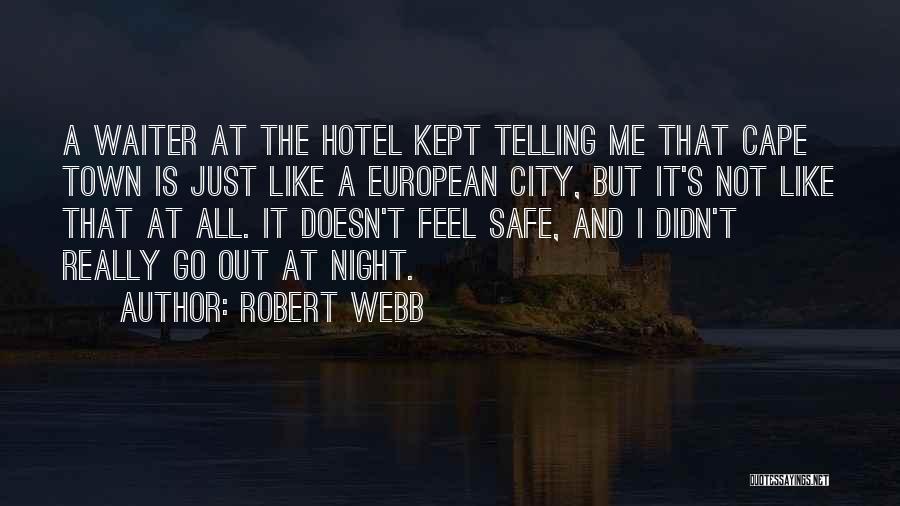 Cape Town Quotes By Robert Webb