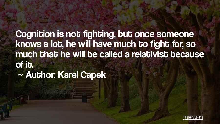 Capek Quotes By Karel Capek