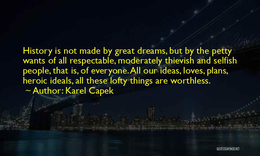Capek Quotes By Karel Capek