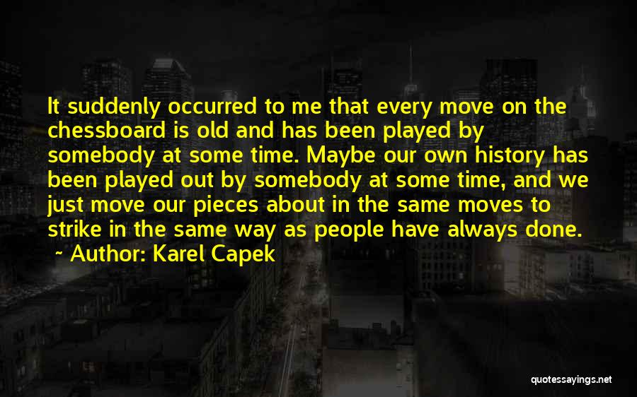 Capek Quotes By Karel Capek