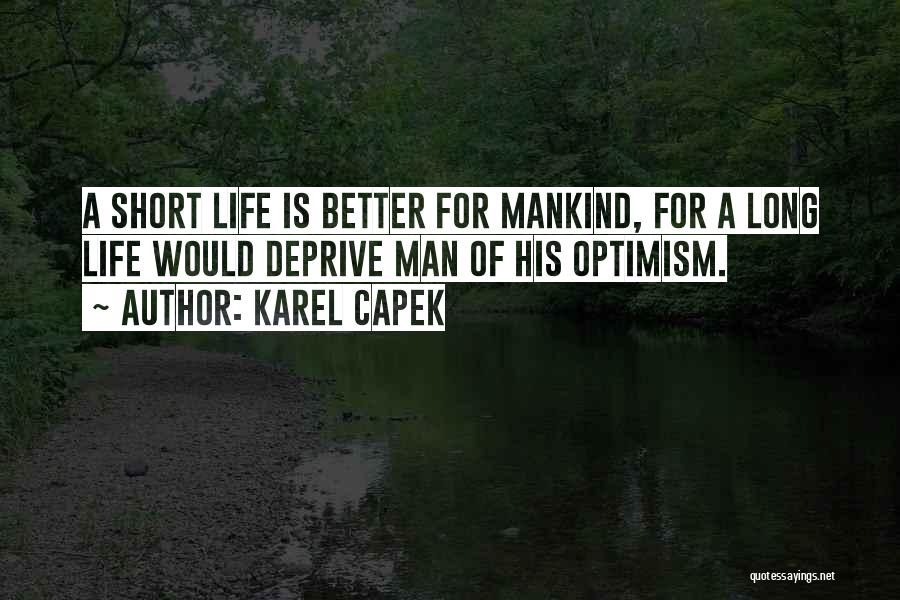 Capek Quotes By Karel Capek