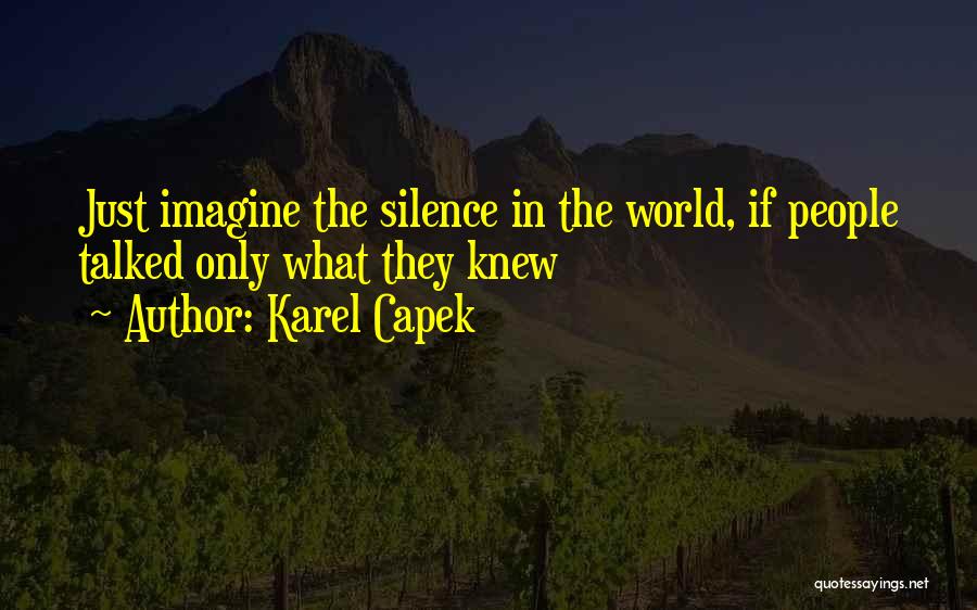 Capek Quotes By Karel Capek