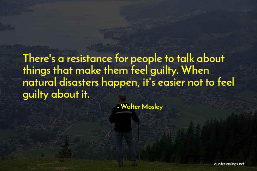 Capela Clint Quotes By Walter Mosley Capela Clint Quotes By Walter Mosley
