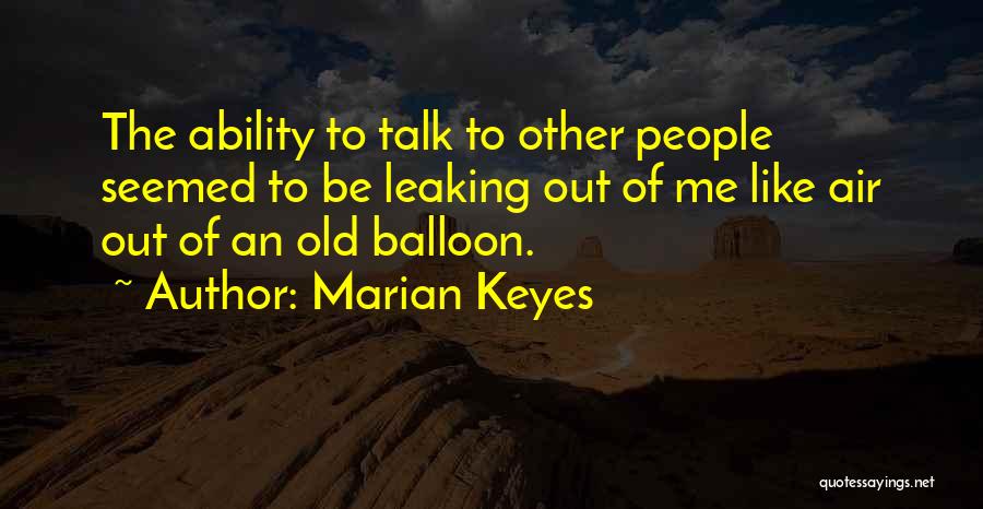 Capelletis Quotes By Marian Keyes