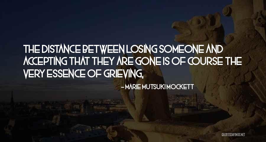 Capelli Lunghi Quotes By Marie Mutsuki Mockett Capelli Lunghi Quotes By Marie Mutsuki Mockett