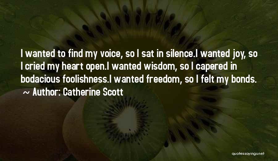 Capered 5 Quotes By Catherine Scott
