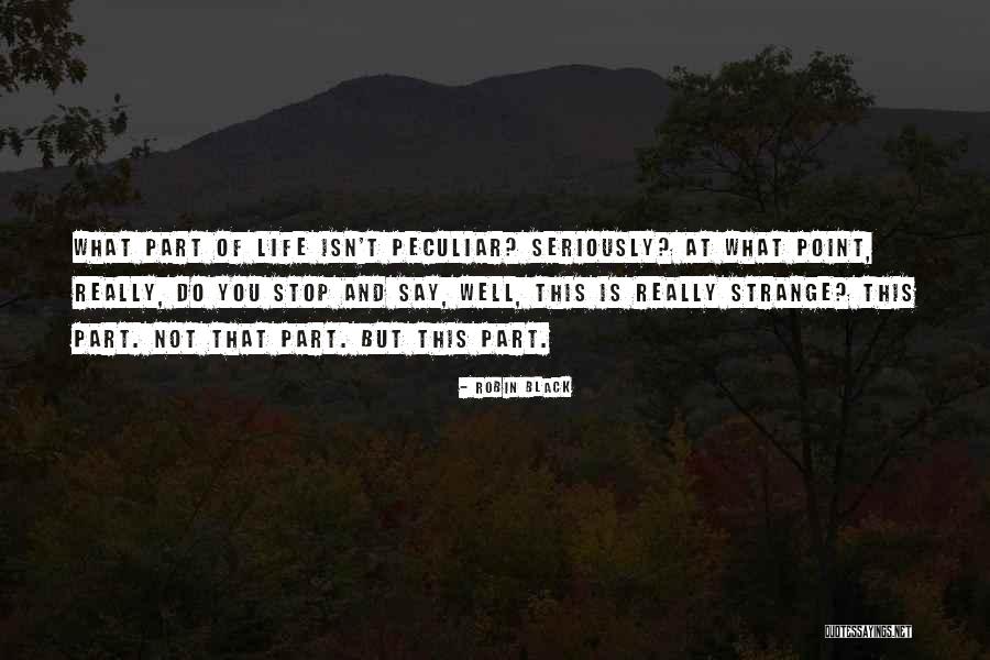 Capering Sonic In Real Life Quotes By Robin Black Capering Sonic In Real Life Quotes By Robin Black