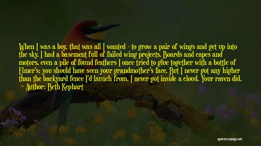 Capes Quotes By Beth Kephart