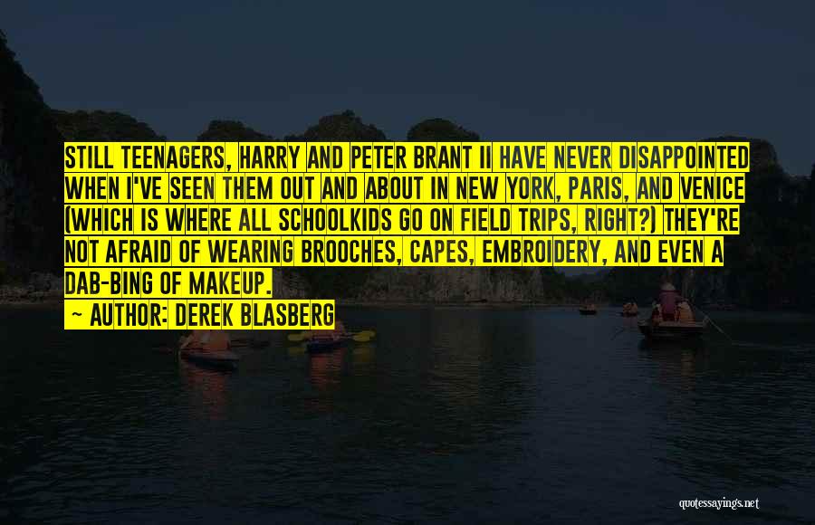 Capes Quotes By Derek Blasberg