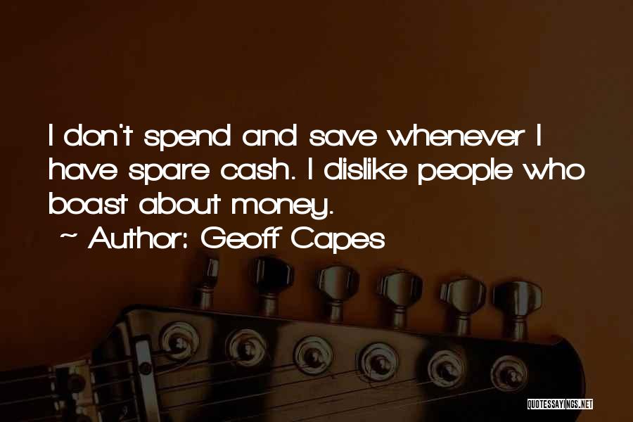 Capes Quotes By Geoff Capes