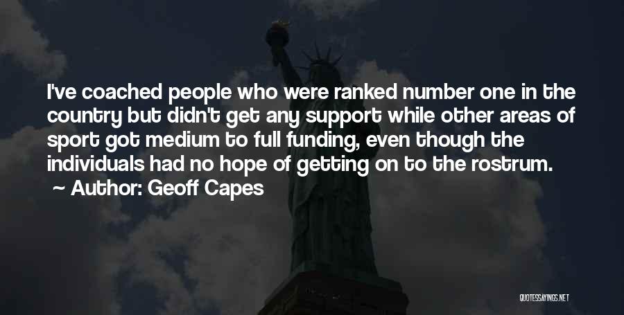 Capes Quotes By Geoff Capes