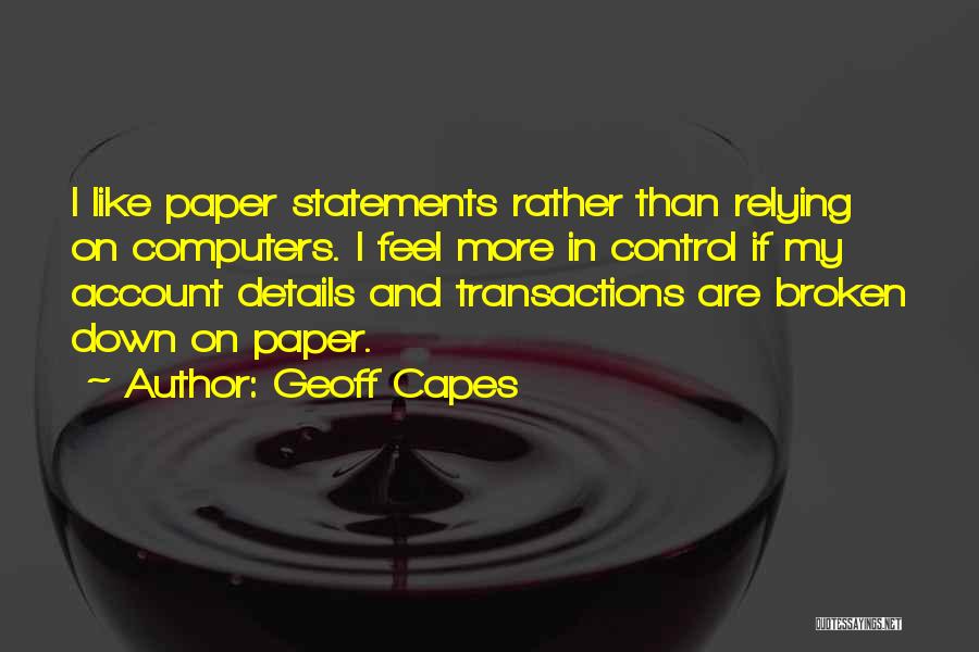 Capes Quotes By Geoff Capes