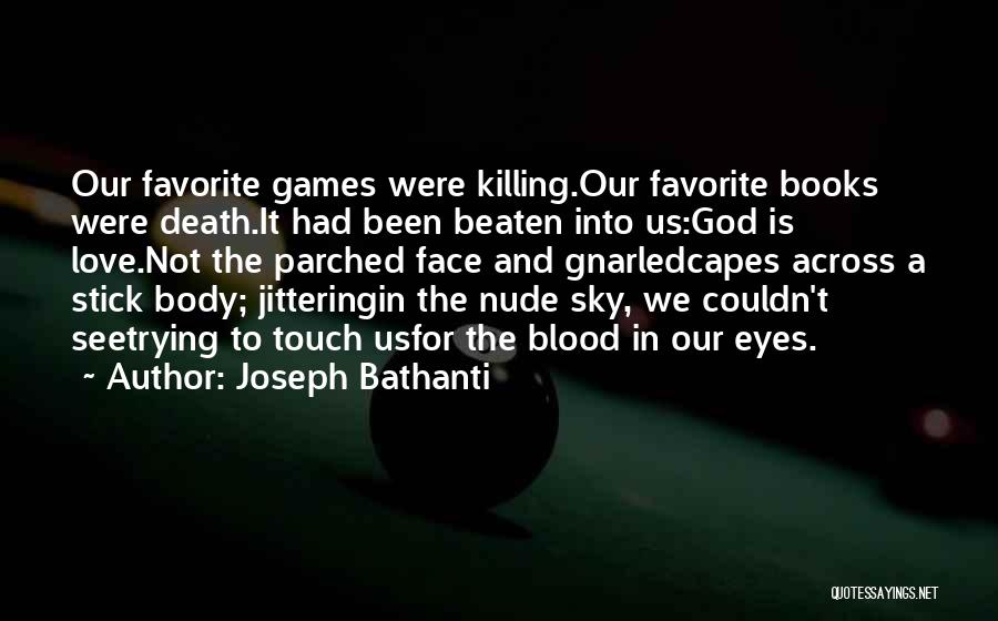Capes Quotes By Joseph Bathanti