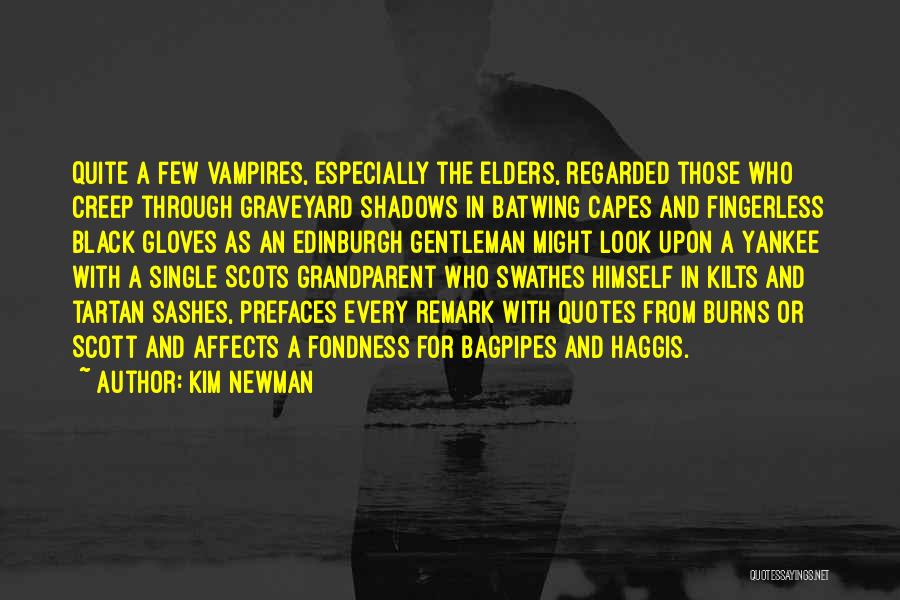 Capes Quotes By Kim Newman