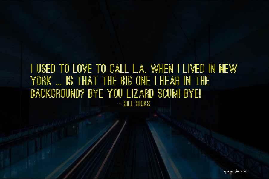 Capetanakis Nikolas Quotes By Bill Hicks Capetanakis Nikolas Quotes By Bill Hicks