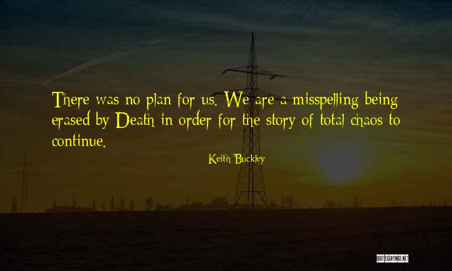 Capewell Park Quotes By Keith Buckley Capewell Park Quotes By Keith Buckley