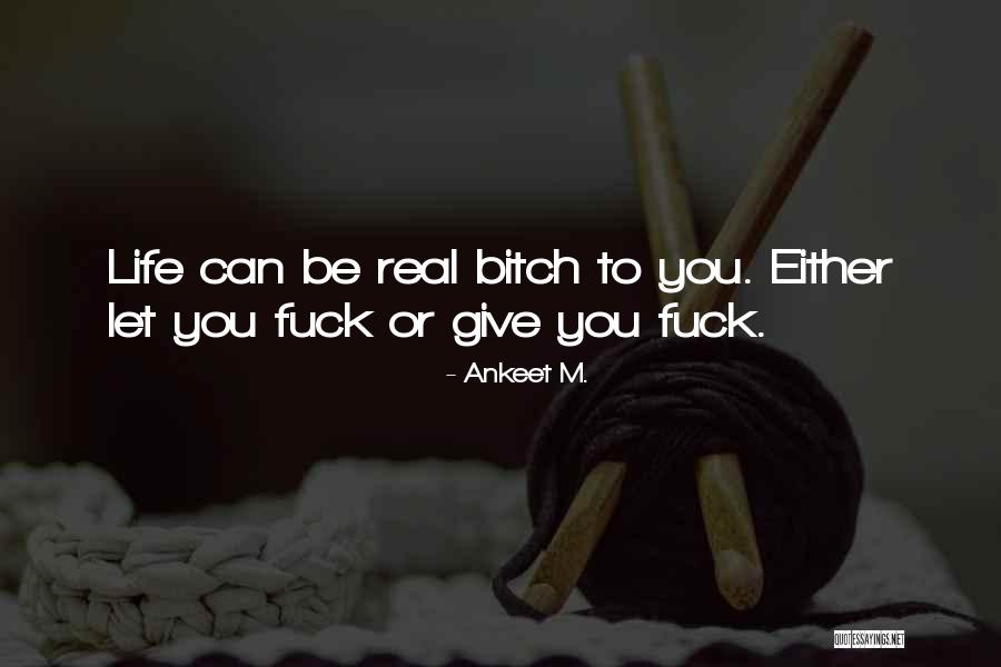 Capice Italian Quotes By Ankeet M.