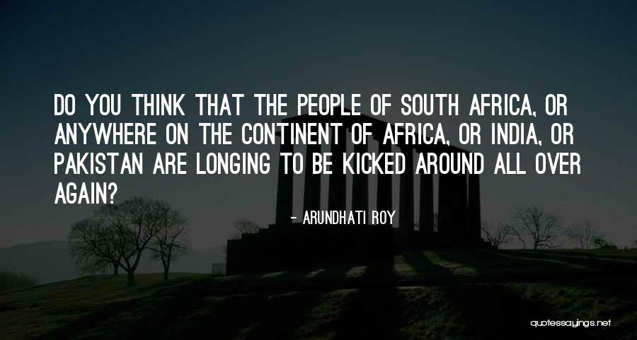 Capilares Peritubulares Quotes By Arundhati Roy Capilares Peritubulares Quotes By Arundhati Roy