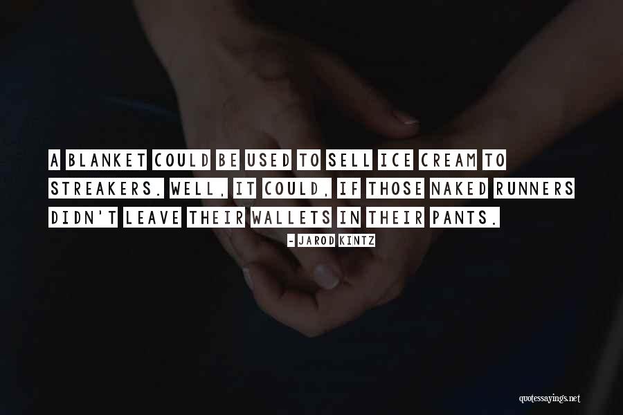 Capilia Quotes By Jarod Kintz Capilia Quotes By Jarod Kintz