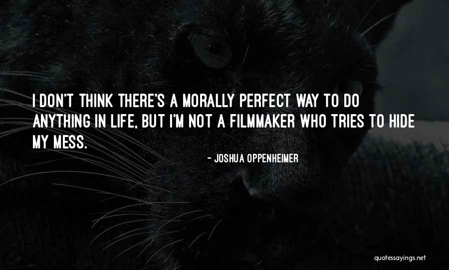 Capino Pharmacy Quotes By Joshua Oppenheimer Capino Pharmacy Quotes By Joshua Oppenheimer