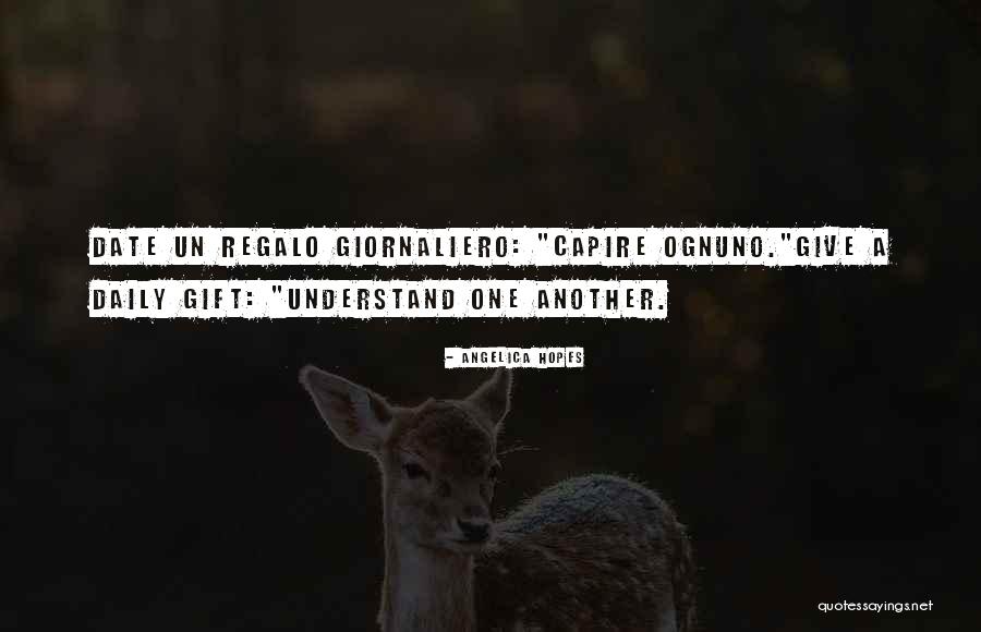Capire Quotes By Angelica Hopes Capire Quotes By Angelica Hopes