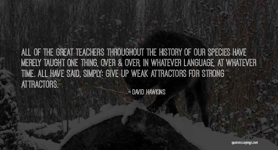 Capisci Litaliano Quotes By David Hawkins Capisci Litaliano Quotes By David Hawkins