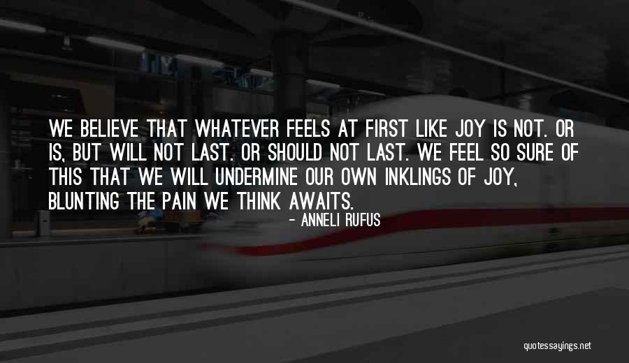 Capisco Quotes By Anneli Rufus Capisco Quotes By Anneli Rufus