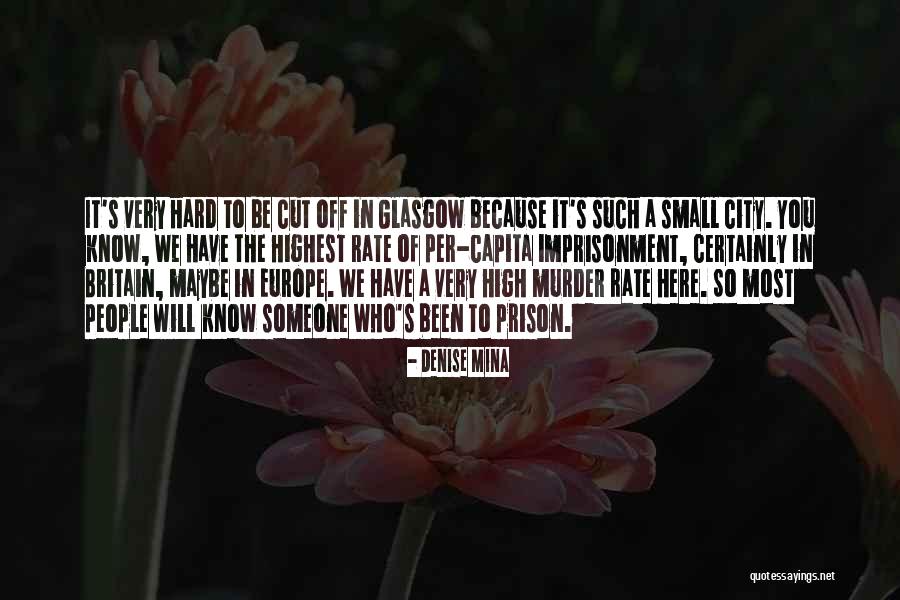 Capita Quotes By Denise Mina Capita Quotes By Denise Mina