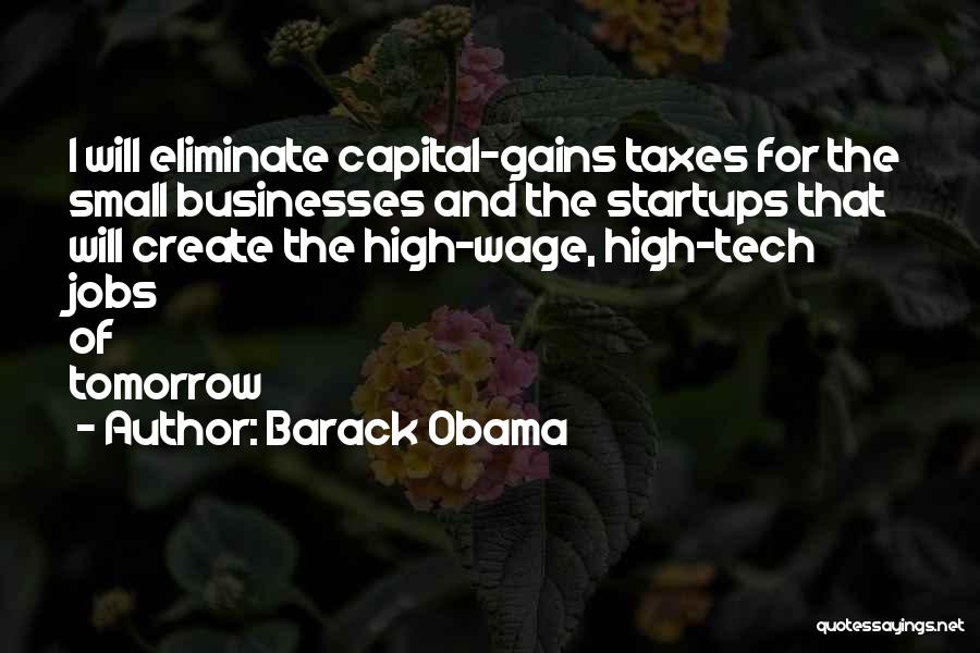 Capital Gains Quotes By Barack Obama