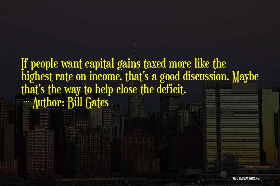 Capital Gains Quotes By Bill Gates