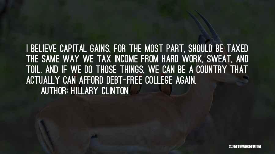 Capital Gains Quotes By Hillary Clinton