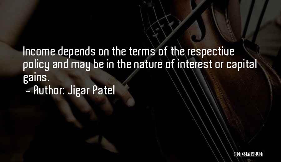 Capital Gains Quotes By Jigar Patel