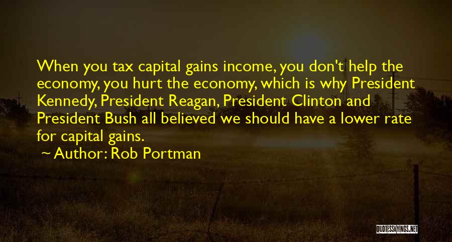 Capital Gains Quotes By Rob Portman