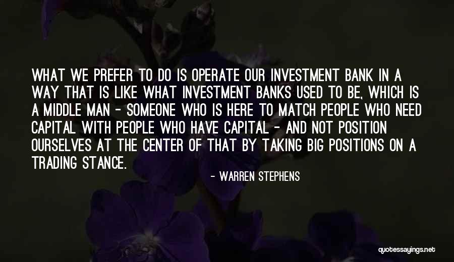 Capital Investment Quotes By Warren Stephens Capital Investment Quotes By Warren Stephens