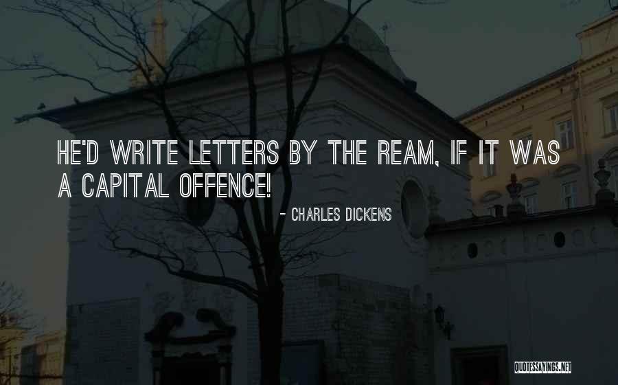 Capital Letters And Quotes By Charles Dickens