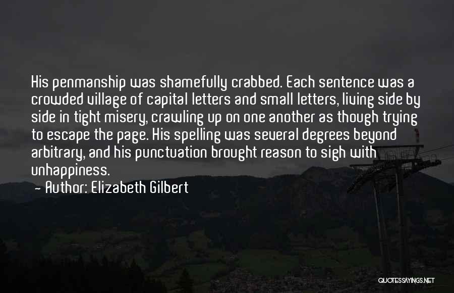 Capital Letters And Quotes By Elizabeth Gilbert