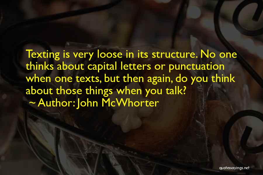 Capital Letters And Quotes By John McWhorter
