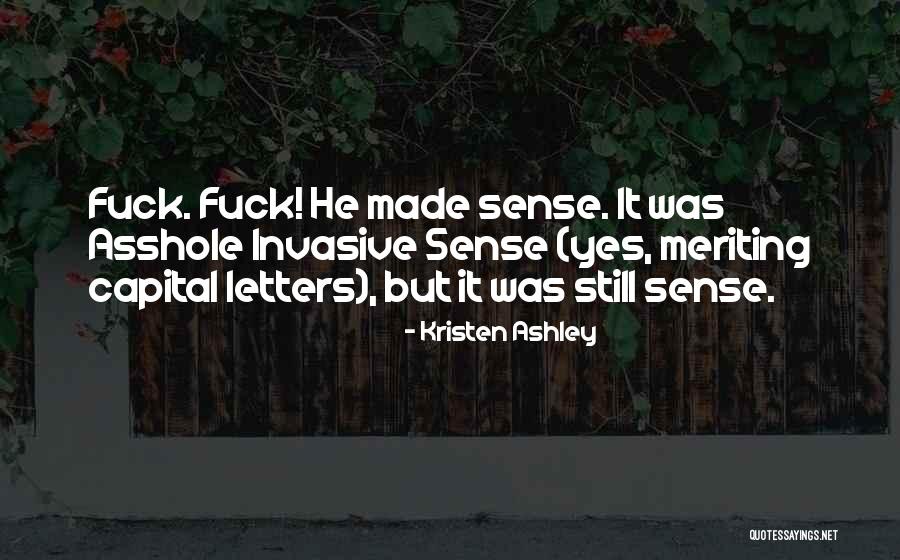 Capital Letters And Quotes By Kristen Ashley