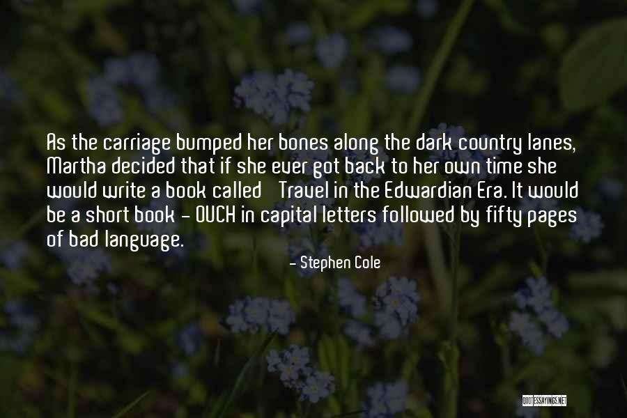 Capital Letters And Quotes By Stephen Cole Capital Letters And Quotes By Stephen Cole