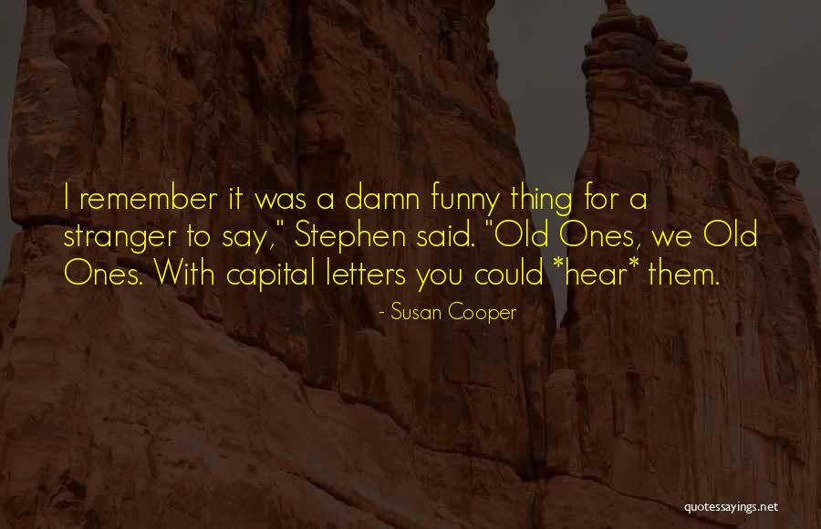 Capital Letters And Quotes By Susan Cooper