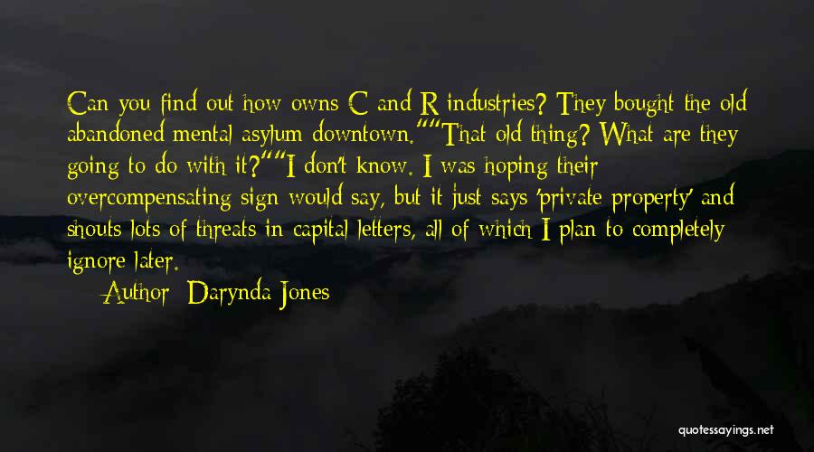 Capital Letters Quotes By Darynda Jones