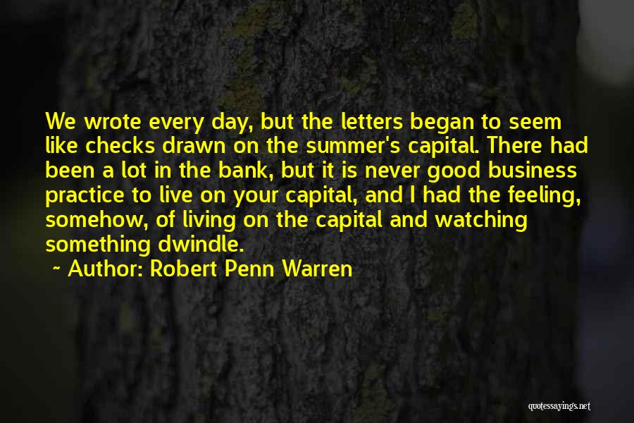 Capital Letters Quotes By Robert Penn Warren