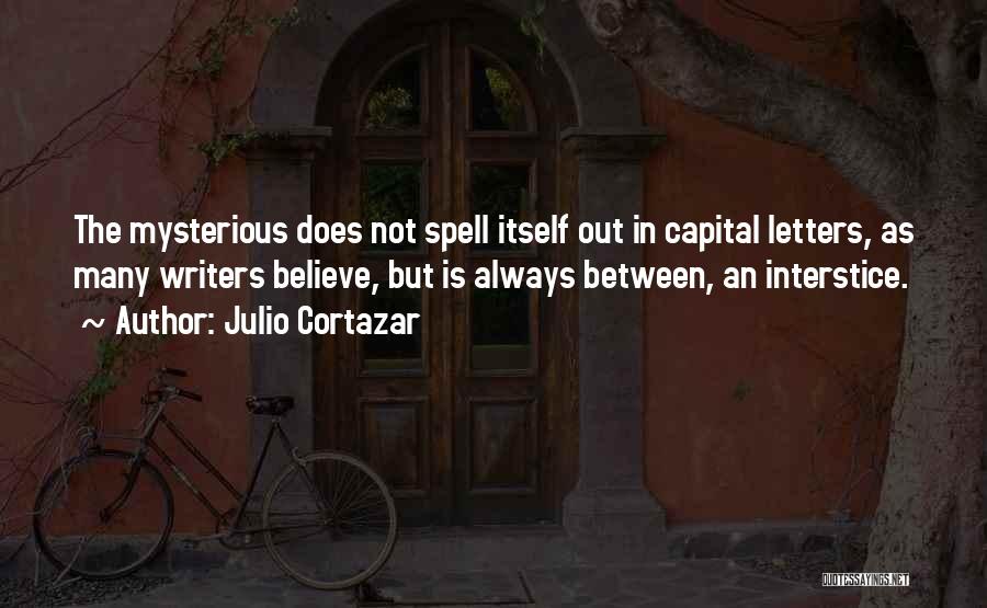 Capital Letters Within Quotes By Julio Cortazar